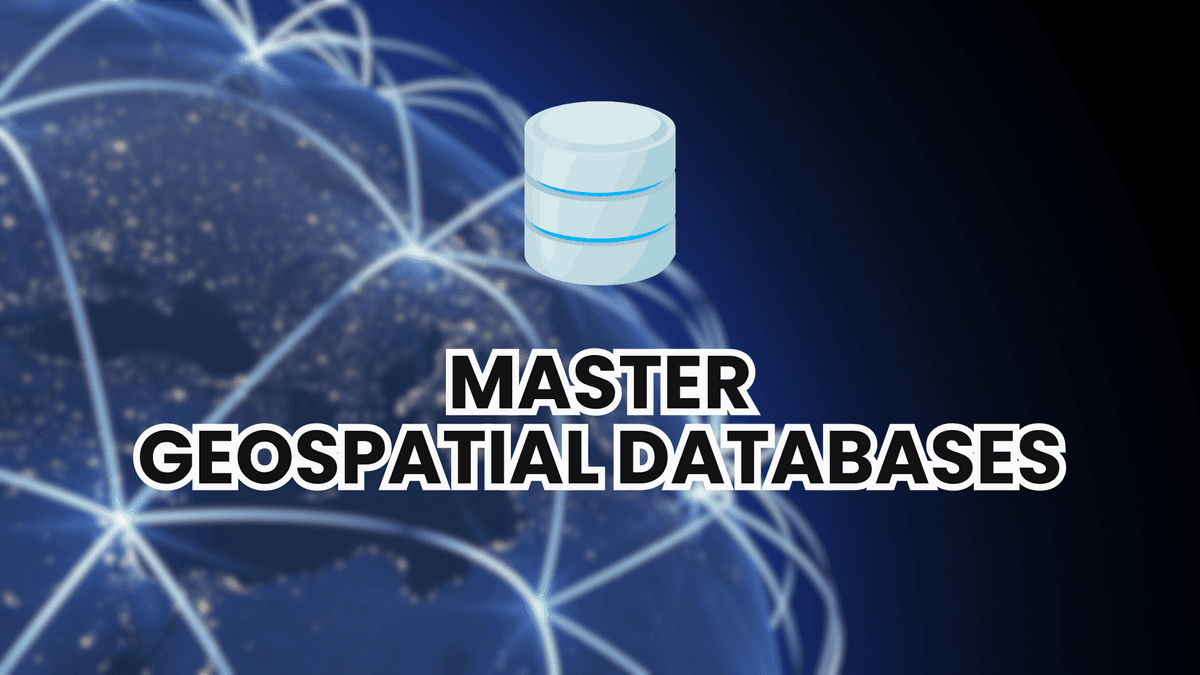 Gestion des bases de données géospatiales